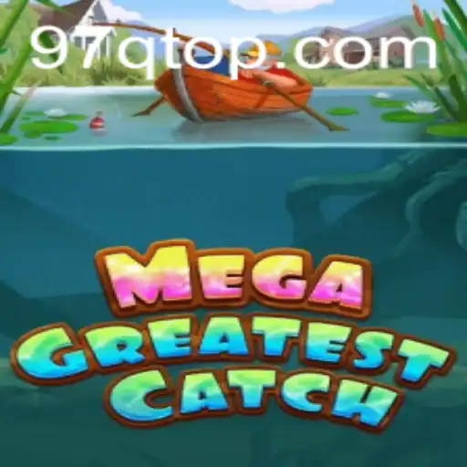 Descubra MegaGreatestCatch: O Novo Fenômeno dos Jogos de Estratégia